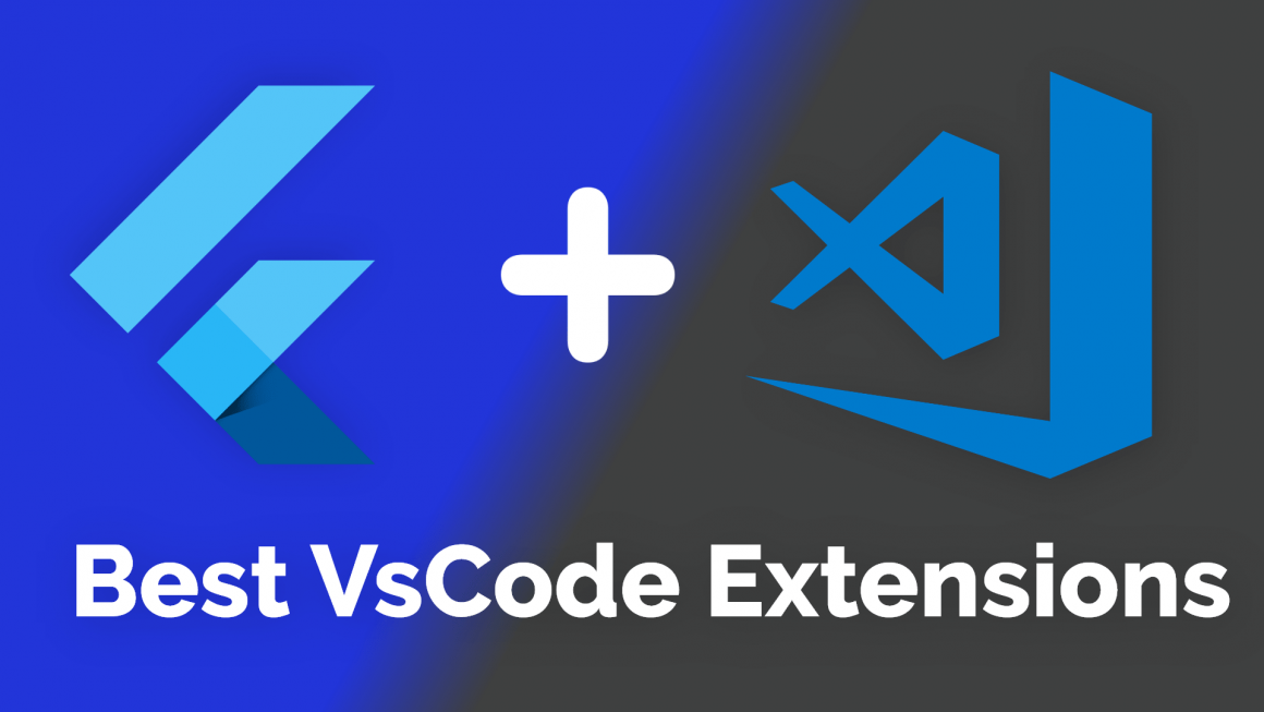 Top 12 Must have VsCode Extensions For Every Flutter Developer | FlutterX